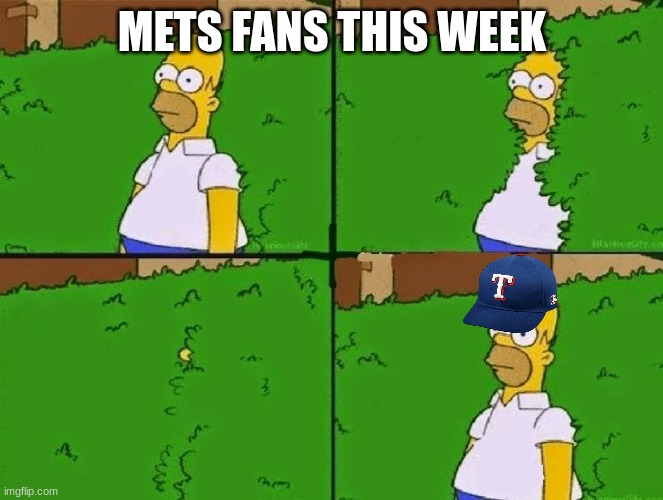 Of course, they're just the unfaithful ones | METS FANS THIS WEEK | image tagged in homer simpson bandwagon,texas rangers,mets | made w/ Imgflip meme maker