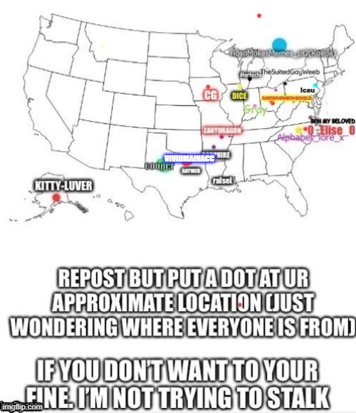 Repost with your location! | VIVIDMAINACC | image tagged in fun,location | made w/ Imgflip meme maker