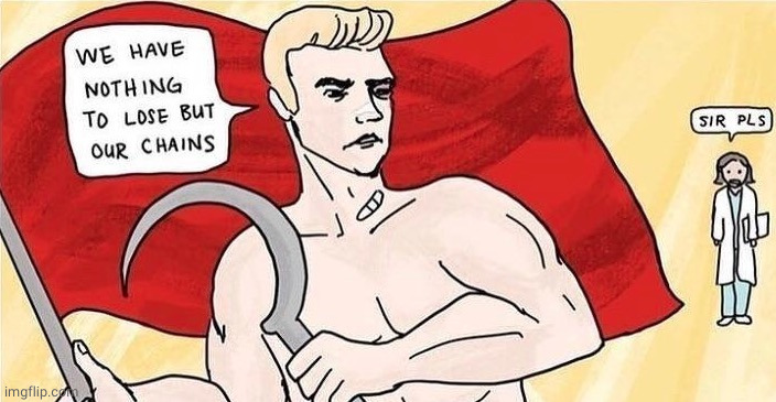 we have nothing to lose but our chains | image tagged in we have nothing to lose but our chains | made w/ Imgflip meme maker