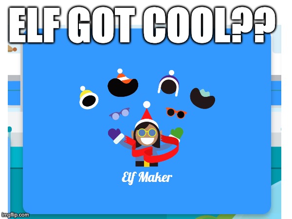 THE COOL | ELF GOT COOL?? | image tagged in elf | made w/ Imgflip meme maker