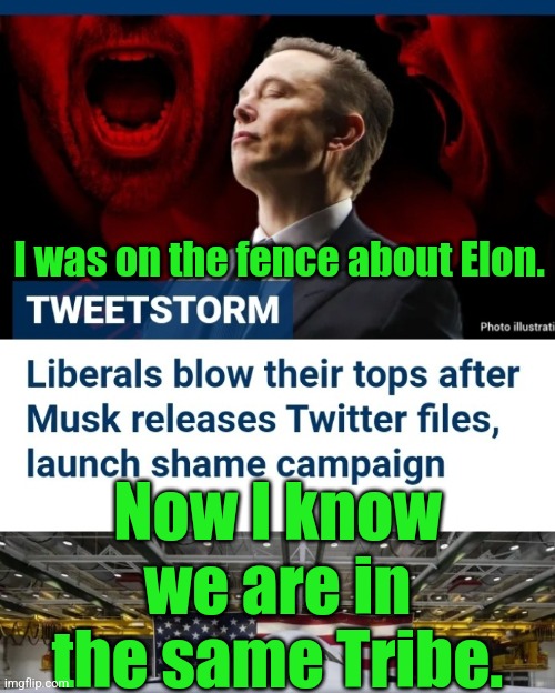 Elon Musk Basks In Truth - Dec 2022 - MC |  I was on the fence about Elon. Now I know we are in the same Tribe. | image tagged in elon musk basks in truth - dec 2022 - mc,truth,justice,american dream,morality,honesty | made w/ Imgflip meme maker