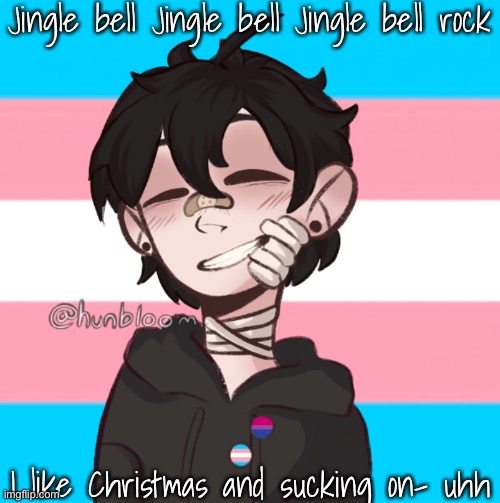 i got bored | Jingle bell Jingle bell Jingle bell rock; I like Christmas and sucking on- uhh | image tagged in galaxy void template | made w/ Imgflip meme maker