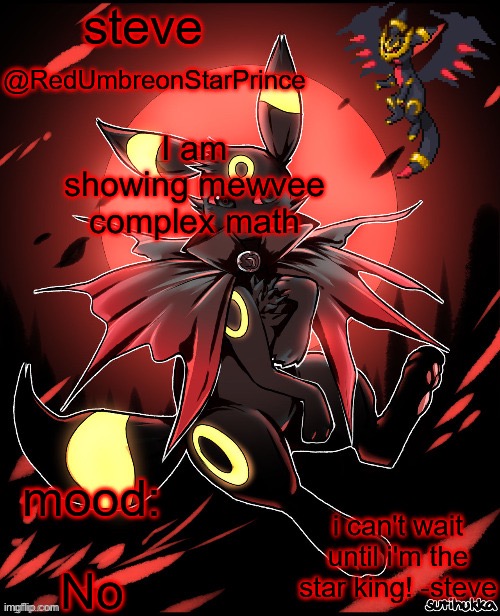 5:22PM, Saturday, December 3rd, 2022 (29 days until 2023 | I am showing mewvee complex math; No | image tagged in redumbreonstarprince | made w/ Imgflip meme maker