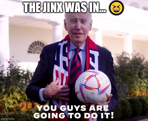 Clueless Joe... | THE JINX WAS IN... 😆 | image tagged in jinx,dementia,joe biden | made w/ Imgflip meme maker