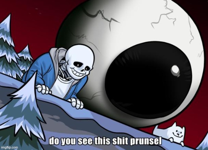 do you see this shit, prunsel? | image tagged in do you see this shit prunsel | made w/ Imgflip meme maker