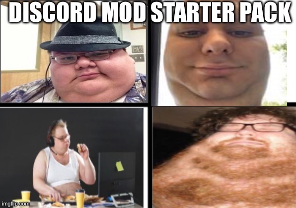 Discord mod starter pack |  DISCORD MOD STARTER PACK | image tagged in blank starter pack | made w/ Imgflip meme maker