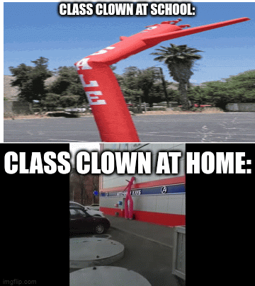Class clown - Imgflip