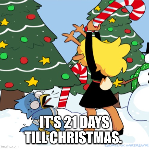 Berdly is going to die =) | IT'S 21 DAYS TILL CHRISTMAS. | image tagged in deltarune,christmas,merry christmas | made w/ Imgflip meme maker