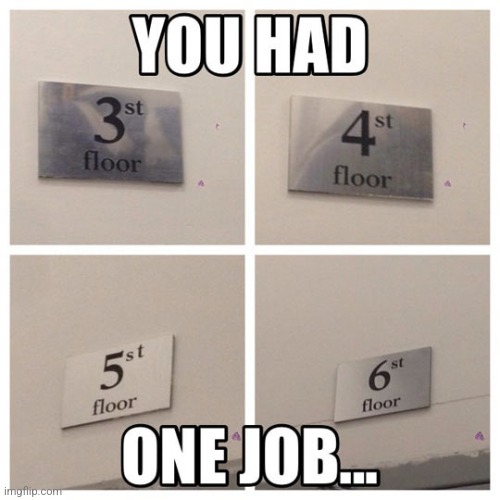 You had one job 2 | image tagged in you had one job,funny,meme | made w/ Imgflip meme maker