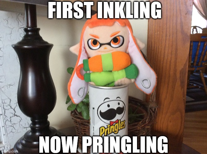 Inkling Pringles | FIRST INKLING; NOW PRINGLING | image tagged in inkling pringles | made w/ Imgflip meme maker