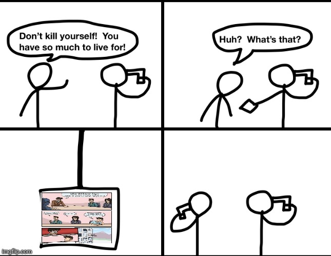 so i flipped the random button and i think i had a stroke reading the meme | image tagged in convinced suicide comic | made w/ Imgflip meme maker