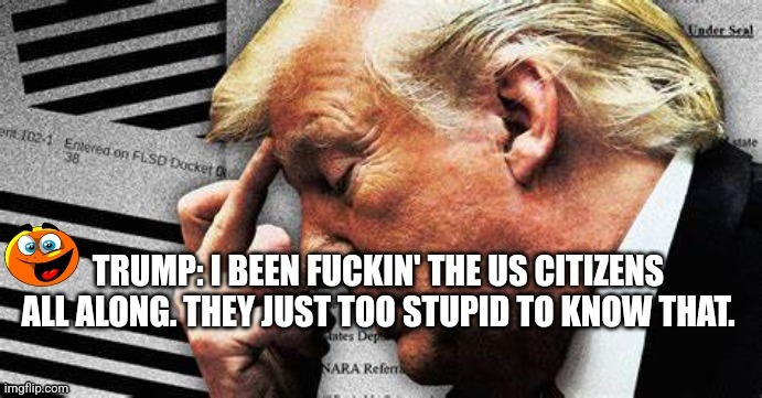 trump stupid people | image tagged in trump,trump supporters | made w/ Imgflip meme maker
