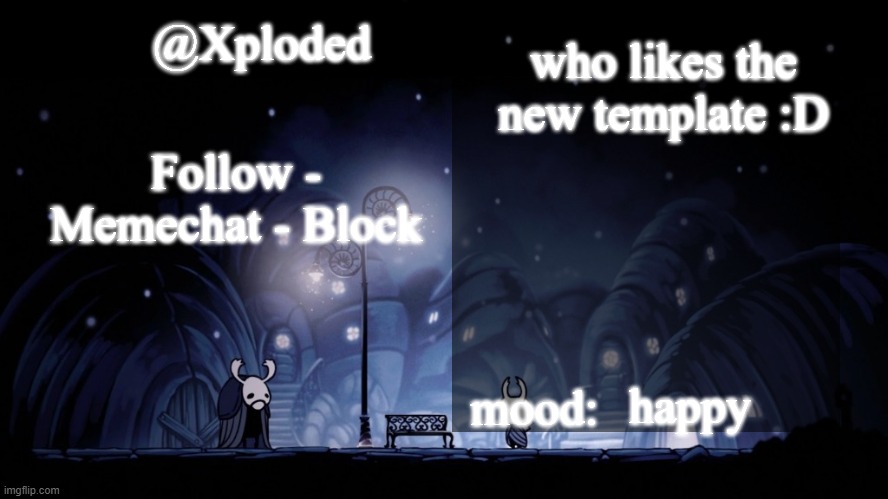 Xploded Dirtmouth Announcement | who likes the new template :D; happy | image tagged in xploded dirtmouth announcement | made w/ Imgflip meme maker