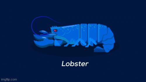 blue lobster | image tagged in meme | made w/ Imgflip images-to-gif maker