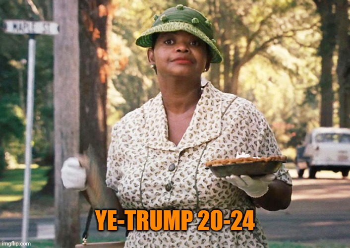 shit pie | YE-TRUMP 20-24 | image tagged in shit pie | made w/ Imgflip meme maker