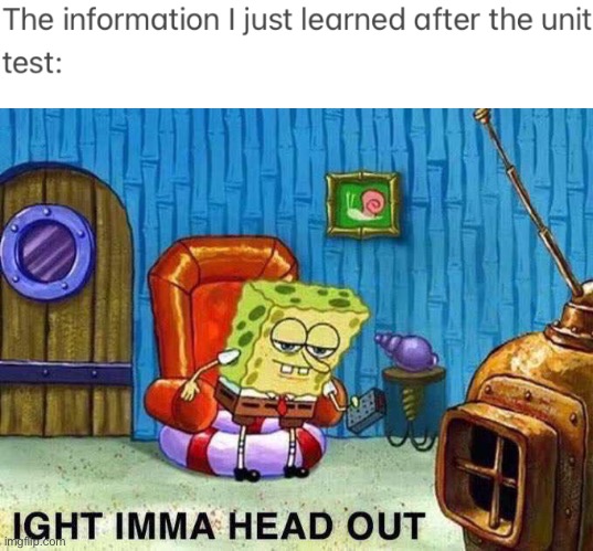 image tagged in imma head out,memes,school,relatable | made w/ Imgflip meme maker
