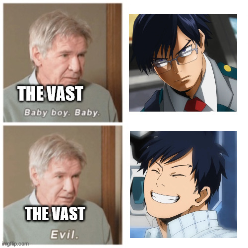 Baby boy. Baby. Evil. | THE VAST; THE VAST | image tagged in baby boy baby evil | made w/ Imgflip meme maker