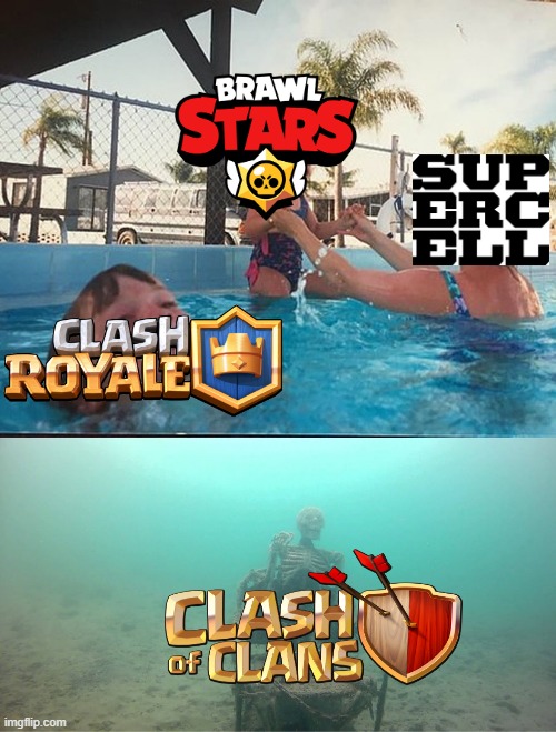 I don't say that clash of clan is bad | image tagged in mother ignoring kid drowning in a pool,supercell,clash royale,brawl stars,clash of clans | made w/ Imgflip meme maker