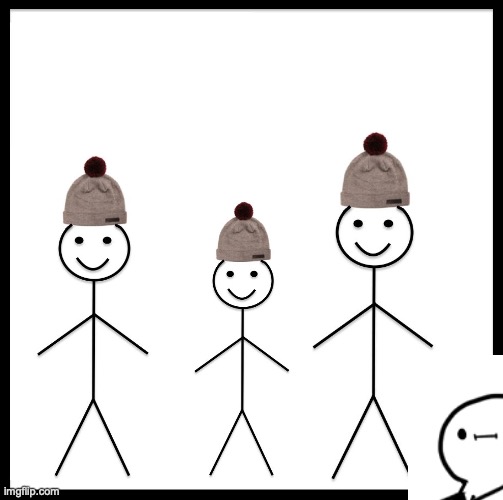 Be Like Bill Meme | image tagged in memes,be like bill | made w/ Imgflip meme maker