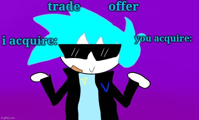 v trade offer Blank Meme Template