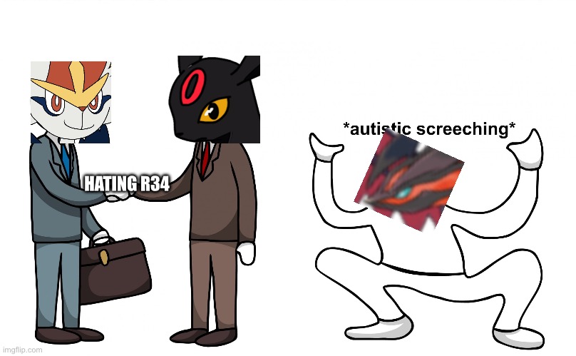 T R U E A S F * C K | HATING R34 | image tagged in autistic screeching | made w/ Imgflip meme maker