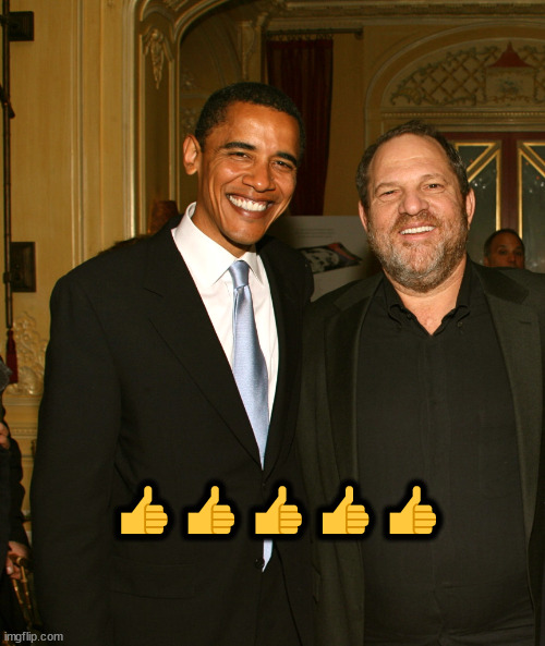 Harvey Weinstein and Obama | ????? | image tagged in harvey weinstein and obama | made w/ Imgflip meme maker