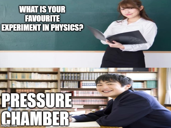 japan | WHAT IS YOUR FAVOURITE EXPERIMENT IN PHYSICS? PRESSURE CHAMBER | image tagged in unit 731,experiment | made w/ Imgflip meme maker