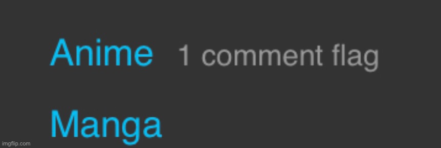 I found update ( it doesn’t usually have comment flags pop up there | made w/ Imgflip meme maker