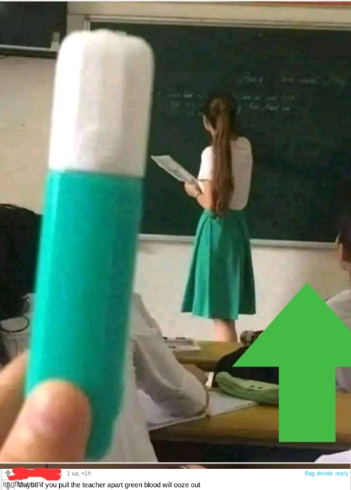 RIP teacher. (press f to pay respects in the comments | made w/ Imgflip meme maker