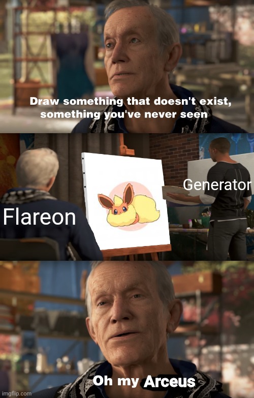 Something that doesn't exist | Flareon Generator Arceus | image tagged in something that doesn't exist | made w/ Imgflip meme maker