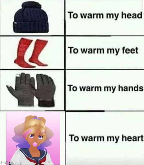 To warm my heart | image tagged in to warm my heart | made w/ Imgflip meme maker