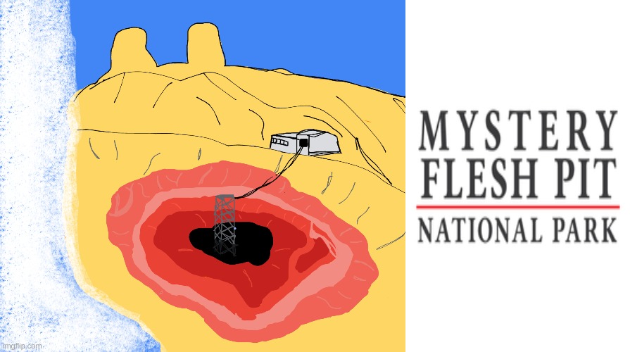 Definitely somewhat of an improvement (more true to the original picture) | image tagged in drawings,mystery flesh pit | made w/ Imgflip meme maker