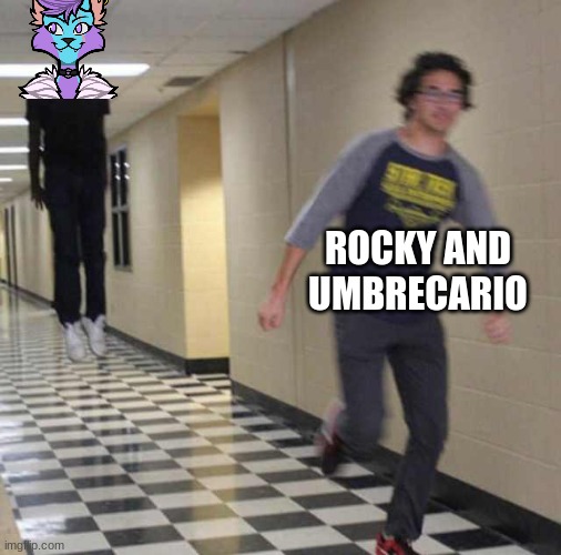 ... | ROCKY AND UMBRECARIO | image tagged in floating boy chasing running boy | made w/ Imgflip meme maker