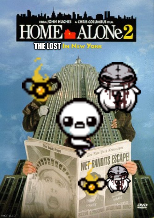 Home Alone 2: The Lost in New York | THE LOST | image tagged in isaac | made w/ Imgflip meme maker