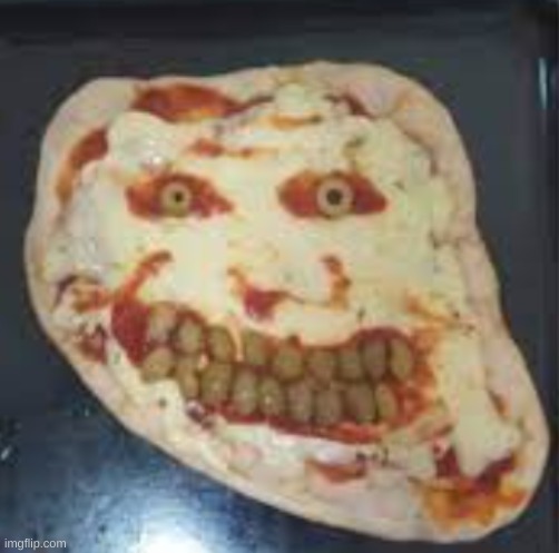 I'mma keep on posting pictures of cursed pizzas till the stream mood changes | made w/ Imgflip meme maker