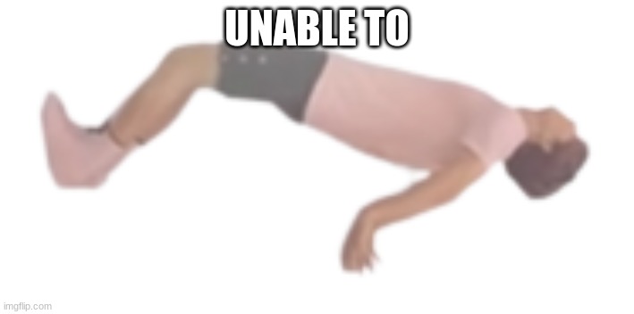 albert ascending | UNABLE TO | image tagged in albert ascending | made w/ Imgflip meme maker