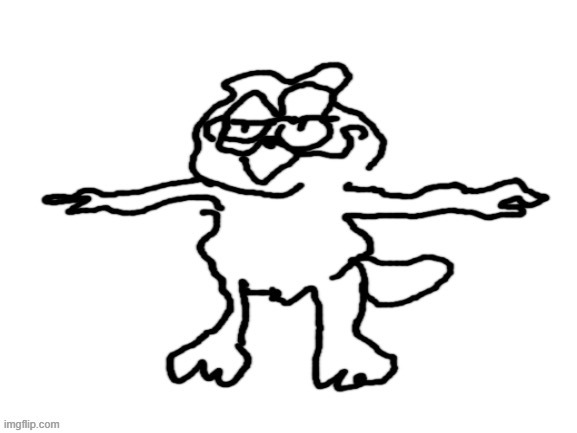 Low-Budget Garfield knows what you did | image tagged in poorly-drawn garfield t-posing | made w/ Imgflip meme maker