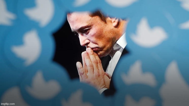 . | image tagged in elon musk prays for a twitter recovery | made w/ Imgflip meme maker