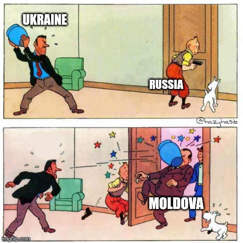 Ukraine be like | UKRAINE; RUSSIA; MOLDOVA | image tagged in tintin,ukraine,funny,russia,news | made w/ Imgflip meme maker