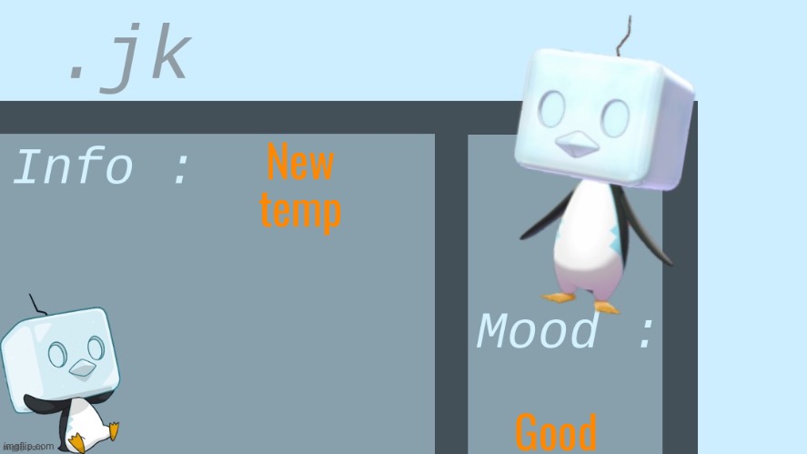 Rate it | New temp; Good | image tagged in jk s eiscue temp | made w/ Imgflip meme maker