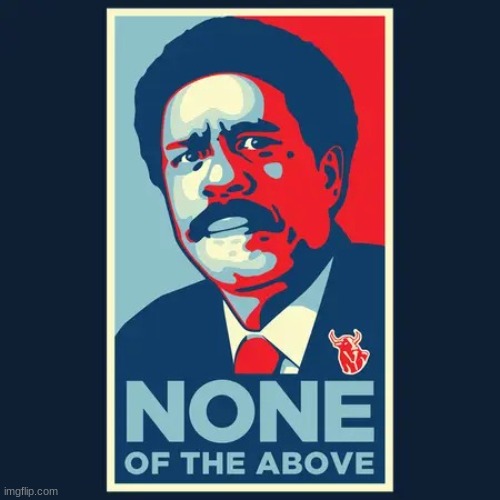 Richard Pryor None of the Above | image tagged in richard pryor none of the above | made w/ Imgflip meme maker