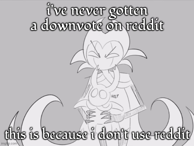 take kids from hospital and drop them off in bad parts of town. | i've never gotten a downvote on reddit; this is because i don't use reddit | image tagged in take kids from hospital and drop them off in bad parts of town | made w/ Imgflip meme maker