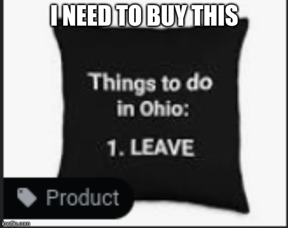 They sell these | I NEED TO BUY THIS | image tagged in shopping | made w/ Imgflip meme maker