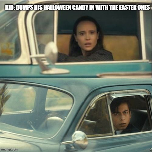 Vanya and Five | KID: DUMPS HIS HALLOWEEN CANDY IN WITH THE EASTER ONES | image tagged in vanya and five | made w/ Imgflip meme maker