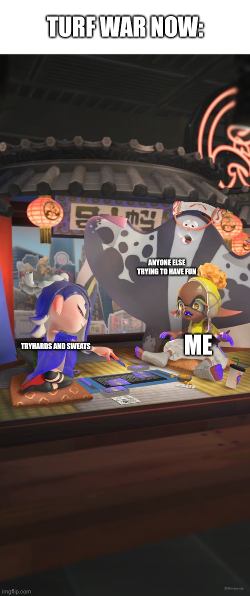 I'm honestly sick of the tryhards and sweats | TURF WAR NOW:; ANYONE ELSE TRYING TO HAVE FUN; ME; TRYHARDS AND SWEATS | image tagged in frye and big man scared of shiver | made w/ Imgflip meme maker