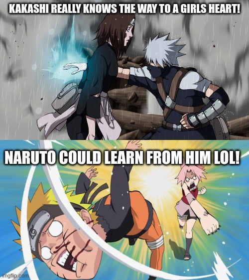 legit tho! | KAKASHI REALLY KNOWS THE WAY TO A GIRLS HEART! NARUTO COULD LEARN FROM HIM LOL! | image tagged in naruto shippuden,naruto,kakashi,harry potter | made w/ Imgflip meme maker