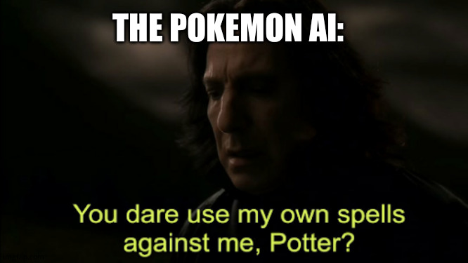 When i spam protect/detect just to make a battle take longer than it should | THE POKEMON AI: | image tagged in you dare use my own spells against me | made w/ Imgflip meme maker
