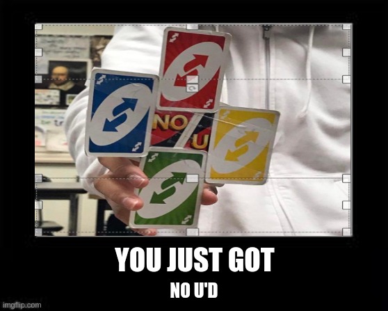 Uno Reverse Card Memes - Imgflip