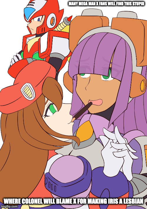 Iris and Layer Doing the Kissing Game | MANY MEGA MAN X FANS WILL FIND THIS STUPID; WHERE COLONEL WILL BLAME X FOR MAKING IRIS A LESBIAN | image tagged in iris,layer,zero,megaman,megaman x,memes | made w/ Imgflip meme maker