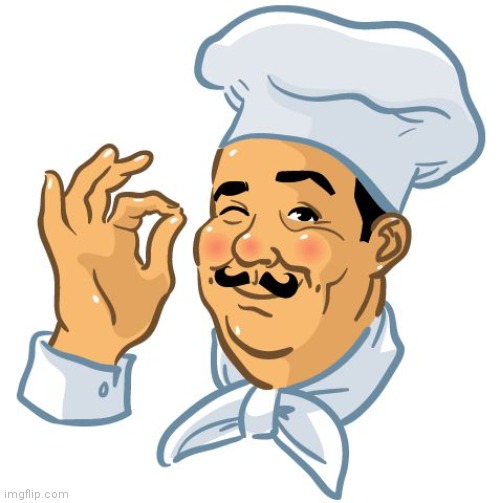 Chef Perfecto | image tagged in chef perfecto | made w/ Imgflip meme maker
